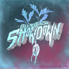 Helicopter Showdown - Boil The Oceans [FREE DOWNLOAD]
