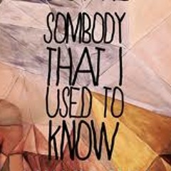 Somebody I Use To Know (Prod.) by TayTheHitMaker x TayMakesHits