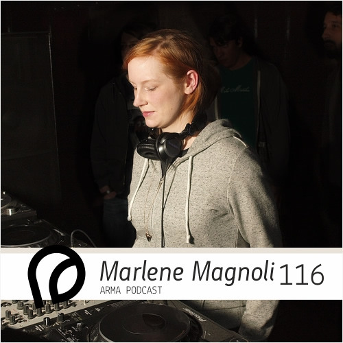 ARMA PODCAST 116: Marlene Magnoli @ LOG