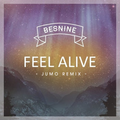 Besnine - Feel Alive (Jumo Remix)