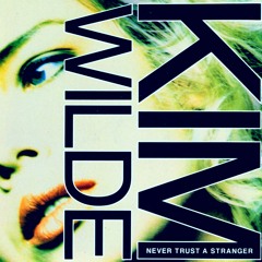 Kim Wilde Never Trust A Stranger (2014 edit)