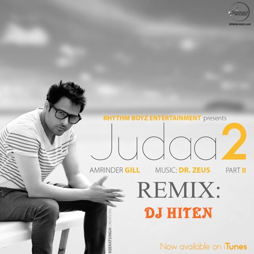 Judaa 2 (title song)| REMIX | AMRINDER GILL| Judaa 2 | DJ HITEN | 2014