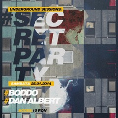 Boddo b2b Dan Albert - Underground Sessions Podcast 01 (prima parte)