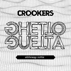 Crookers - Ghetto Guetta [Stoneway Remix] Free Download