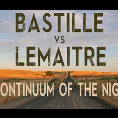 Bastille vs Lemaitre - Continuum Of The Night (Tripping Twice Mashup Remix)