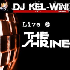 DJ KEL-WIN! Live at The Shrine, Chicago