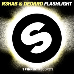 R3hab & Deorro - Flashlight (Original Mix) [OUT NOW]
