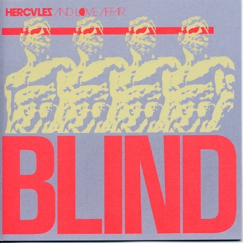 Stream Blind (Radio Edit) by Hercules & Love Affair | Listen online for  free on SoundCloud