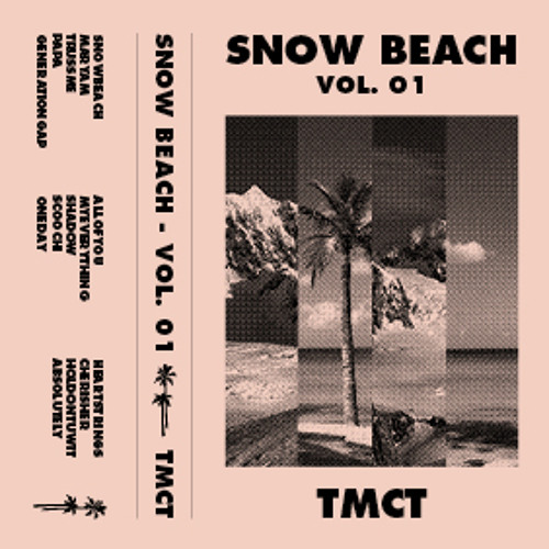ONEDAY - TMCT - SNOW BEACH tomcatbeats.bandcamp.com