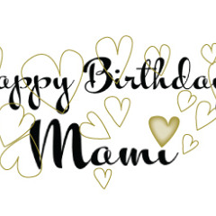 Happy Birthday To My Mom (Indonesia)