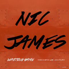 Nic James - Waiting Game I! Records
