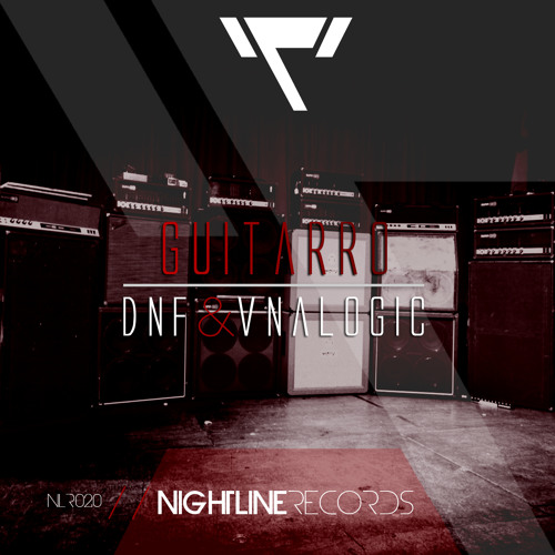 DNF & Vnalogic - Guitarro (DancingBullets & Raz0r Bootleg)