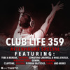 Tiëstos Club Life - Episode 359, Hour 1 (After Hours Special)