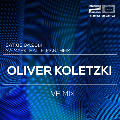 Oliver Koletzki Time Warp Live Mix