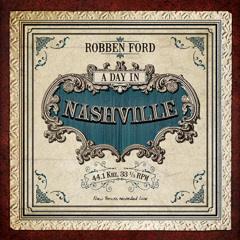 Robben Ford - Top Down Blues