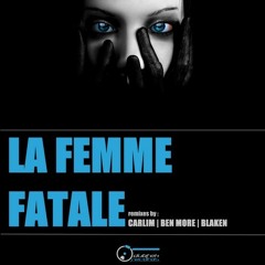Mindskap - La Femme Fatale (Carlim Remix) Preview
