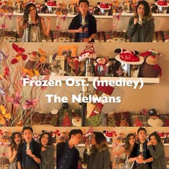 OST. FROZEN (MASHUP COVER) THE NELWANS