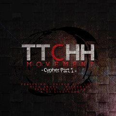 TTCHH Movement Cypher Part 1 (Prince, Rich Angel, Nathanael, Farenite, Shiselon)