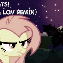 Mlp Bats! (Elisha Lov Remix)