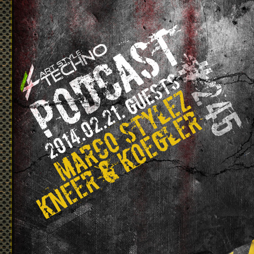 Art Style: Techno | Podcast #245 [Part 2] : Kneer & Koegler [ARTSTYLETECHNO.HU]