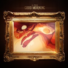 Good Morning (Prod. by Boy Davey)