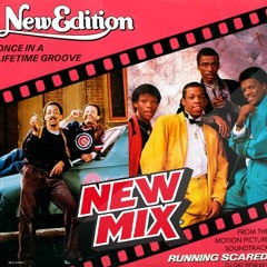 NEW EDITION  Once in a life time groove Rmx