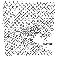 clipping. - "Work Work (Feat. Cocc Pistol Cree)"
