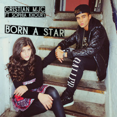 Born A Star (feat. Sophia Khoury) - Single