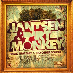 Jantsen & Dirt Monkey _ " No Other Sound" Feat. Clinton Sly