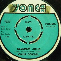 Ömür Göksel - Sevemem Artık