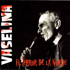 Vaselina - El Terror De La Noche