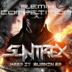 Syntrex - Keep it Burnin' (Railgun Remix)