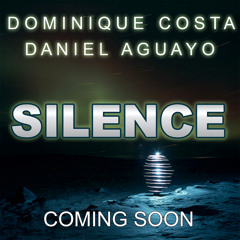 Dominique Costa, Daniel Aguayo - Silence