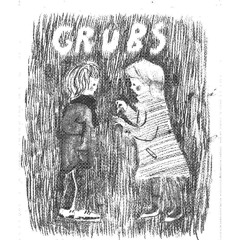 Grubs - Dec 15th