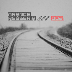 Trance Psyberia /// 002.