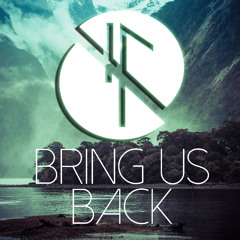 Bring Us Back by Steve Levant