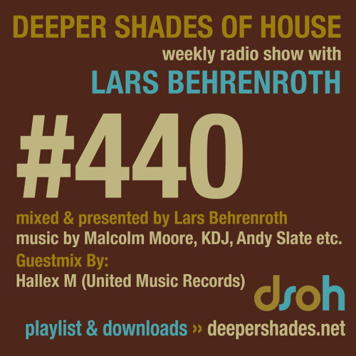 Deeper Shades Of House #440 w/ guest mix by Hallex M