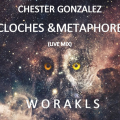 Chester Gonz - Cloches/Metaphore (Worakls)