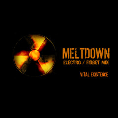 Vital Existence - Meltdown Mix