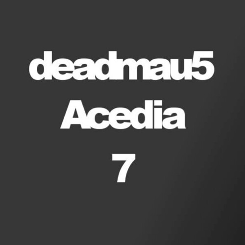 deadmau5- Acedia