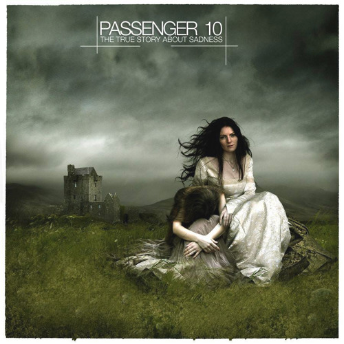 Passenger 10 - The true story about sadness (Full Album Teaser)