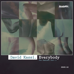 David Kassi - Everybody (BiG AL Remix) - Ready Mix Records