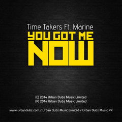 Time Takers Ft. Marine - You Got You (Original)