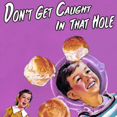 Don't Get Caught In That Hole (2 Bar Fire Mix)