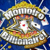 MomoiroBillionaire!ぱいろんmeets大富豪 Opening Theme "Here Comes The Billionaire!"
