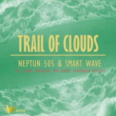 Neptun 505 & Smart Wave - Trail Of Clouds (Shane Robinson Remix)