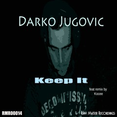 RMR00014 - Darko Jugovic - Keep It EP