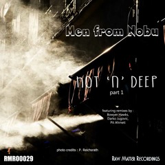 RMR00029 - Men from Nobu - Hot'n'Deep (Darko Jugovic Remix)