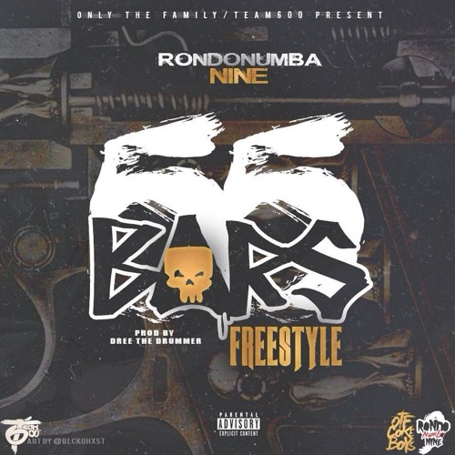 RondoNumbaNine - 55 Bars (Prod. By @DreeTheDrummer)
