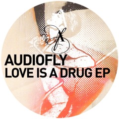 Audiofly feat. Robert Owens - Love Is A Drug
